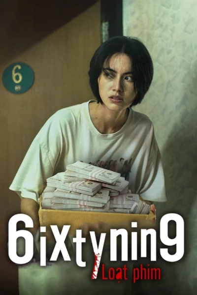 6ixtynin9 Loạt phim - 6ixtynin9 the Series (2023)