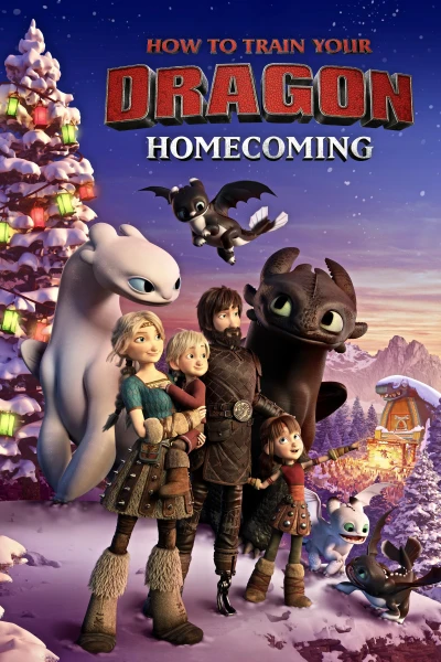 Bí Kíp Luyện Rồng: Trở Về Nhà - How to Train Your Dragon: Homecoming (2019)