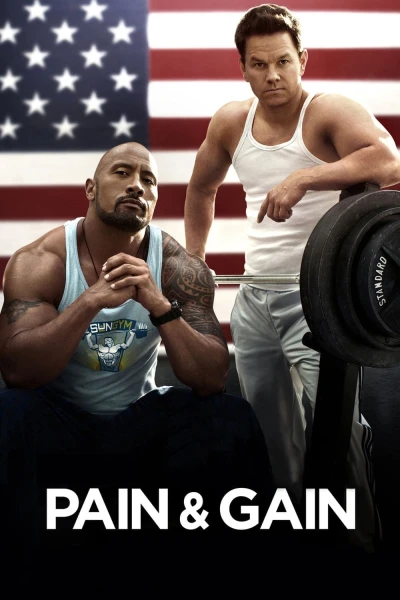 Có Chơi, Có Nhận - Pain & Gain (2013)