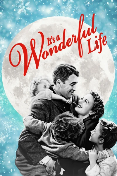 Cuộc Sống Tuyệt Diệu - It's a Wonderful Life (1946)