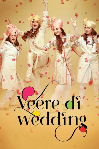 Đám Cưới Hội Bạn Thân - Veere Di Wedding (2018)