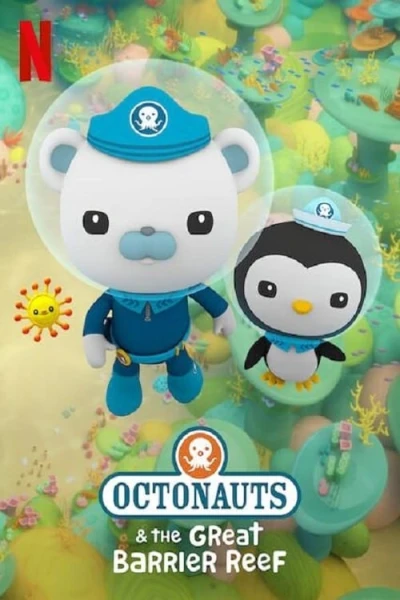 Đội cứu hộ biển khơi: Rạn san hô Great Barrier - Octonauts and the Great Barrier Reef (2020)