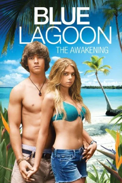 Eo Biển Xanh: Thức Tỉnh - Blue Lagoon: The Awakening (2012)