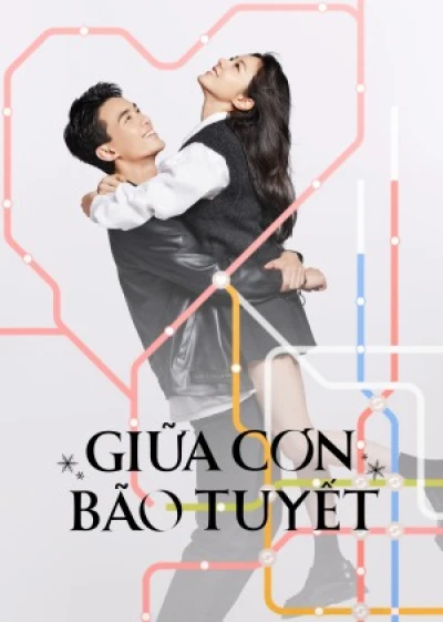 Giữa Cơn Bão Tuyết - Amidst a Snowstorm of Love (2024)