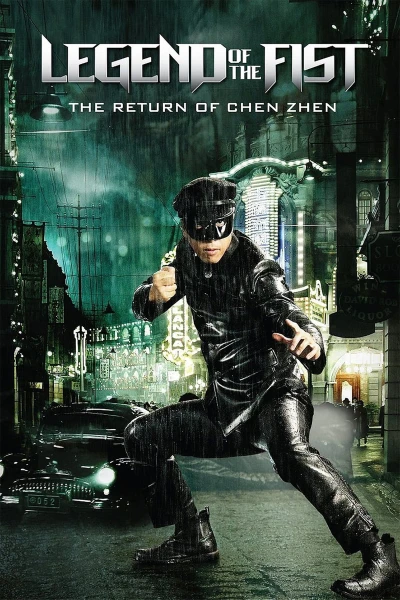 Huyền Thoại Trần Chân - Legend of The Fist : The Return of Chen Zhen (2010)