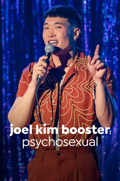 Joel Kim Booster: Tâm tính dục - Joel Kim Booster: Psychosexual (2022)