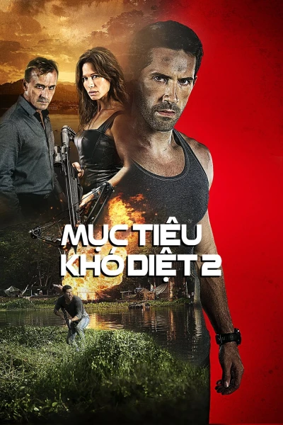 Mục Tiêu Khó Diệt 2 - Hard Target 2 (2016)