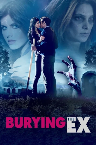 Người Cũ Còn Chôn - Burying The Ex (2014)