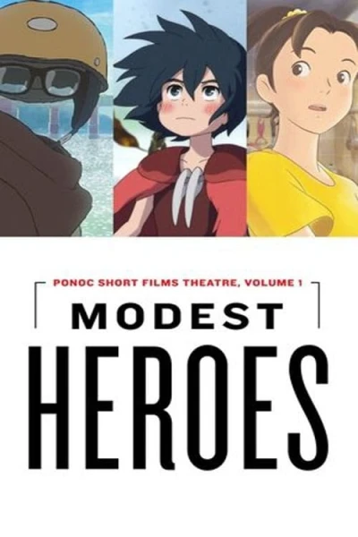 Những người hùng thầm lặng của Studio Ponoc - The Modest Heroes of Studio Ponoc (2019)