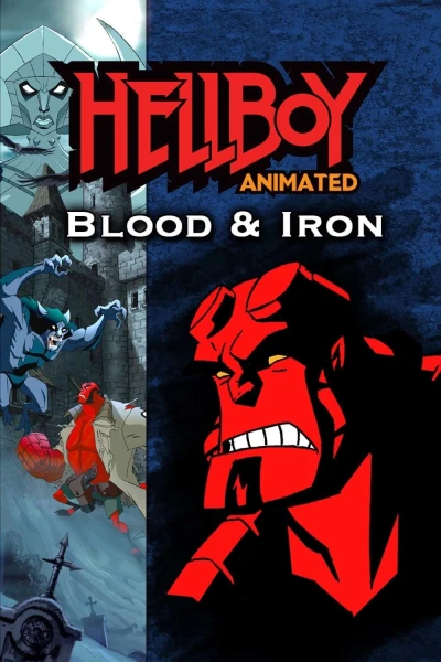 Quỷ Đỏ: Máu và Sắt - Hellboy Animated: Blood and Iron (2007)