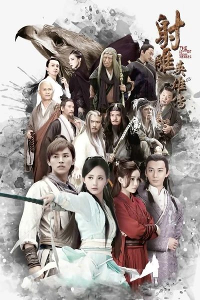 Tân Anh Hùng Xạ Điêu - The Legend of The Condor Heroes (2017)