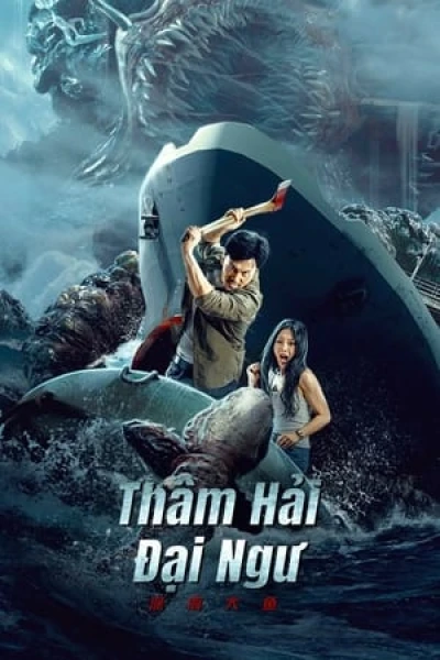 Thâm Hải Đại Ngư - Monster of The Deep (2023)