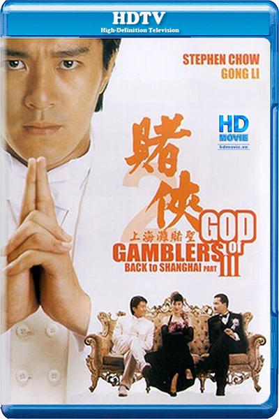 Thánh Bài III: Trở Lại Thượng Hải - God Of Gamblers III: Back To Shanghai (1991)