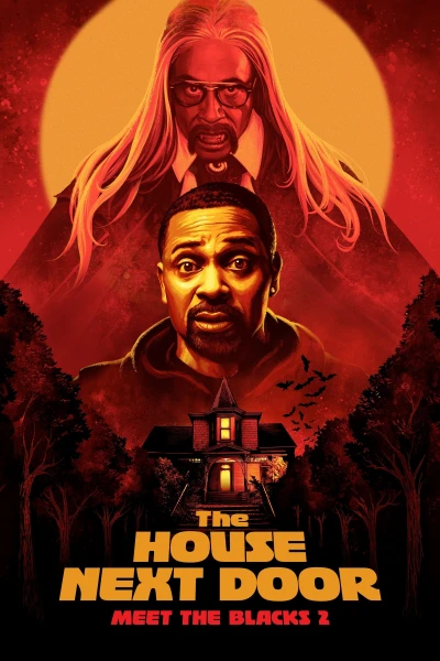 The House Next Door: Meet the Blacks 2 - The House Next Door: Meet the Blacks 2 (2021)