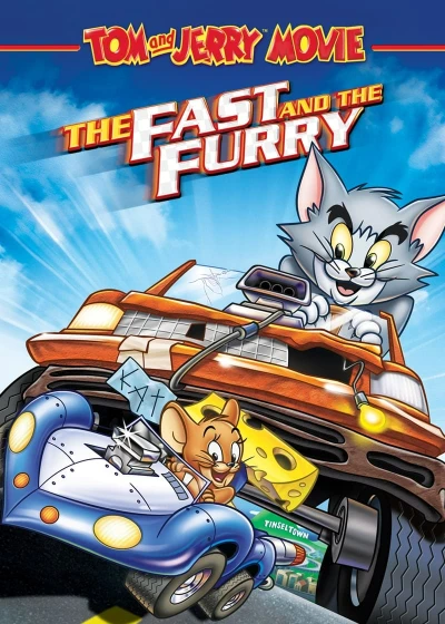 Tom And Jerry: The Fast And The Furry - Tom And Jerry: The Fast And The Furry (2005)