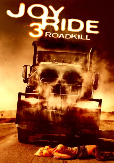 Trò Đùa Chết Người 3 - Joy Ride 3 (2014)